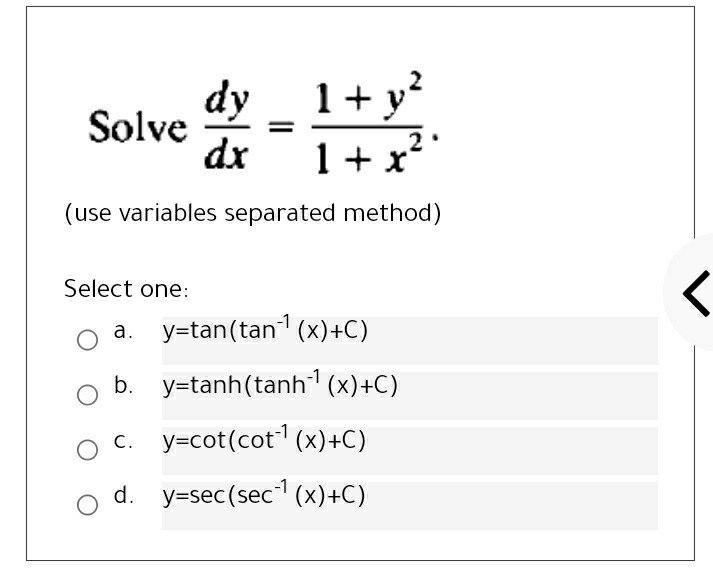 Solved dy _ 1+ y? Solve dx 1 + x2: (use variables separated | Chegg.com