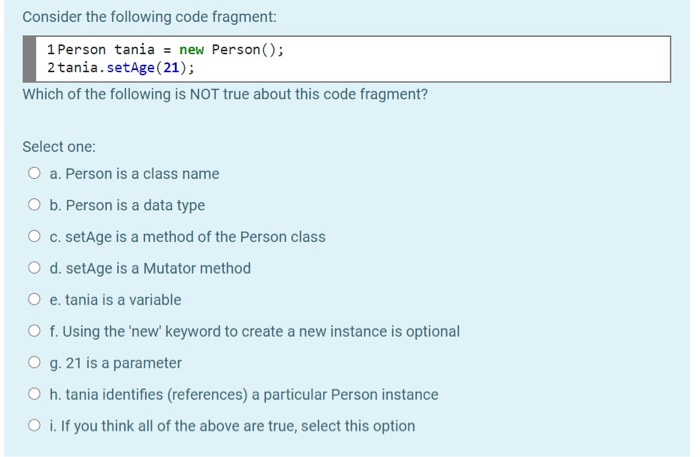 Solved Consider the following code fragment: 1 Person tania | Chegg.com