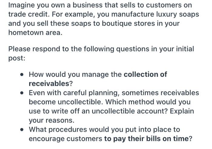Solved Imagine you own a business that sells to customers on | Chegg.com
