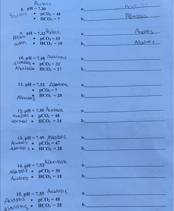 a. Auclass 8. pH = 7,30 • pCO2 = 48 • HCO3 = ? Aadosis Alkalosis Aculosis b. Aadosis a. 9. pH = 7.32 ecosis Altabai pC0,-33 .