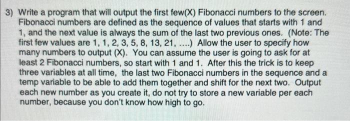Solved 3) Write a program that will output the first few (X) | Chegg.com