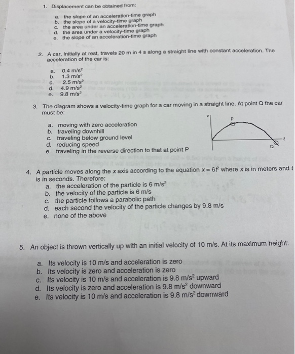 Solved 1. Displacement can be obtained from: a. the slope of | Chegg.com