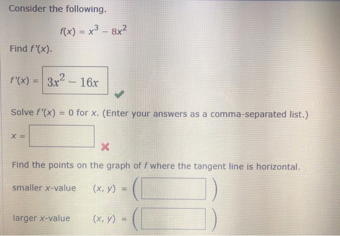 Solved Consider the following. f(x) = x3 - 8x2 Find f'(x) | Chegg.com