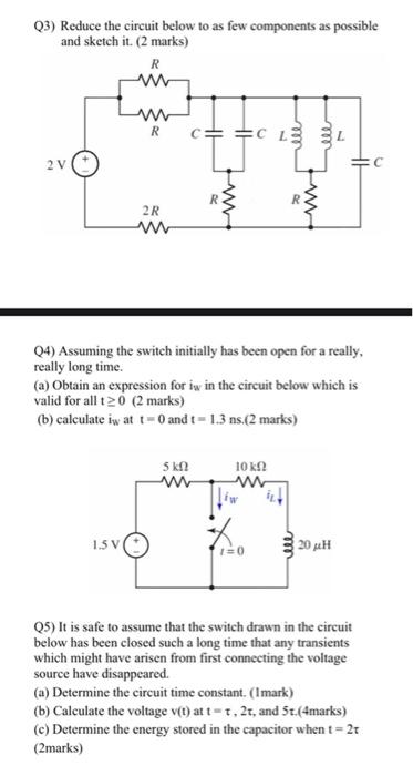Solved Q3) Reduce the circuit below to as few components as | Chegg.com