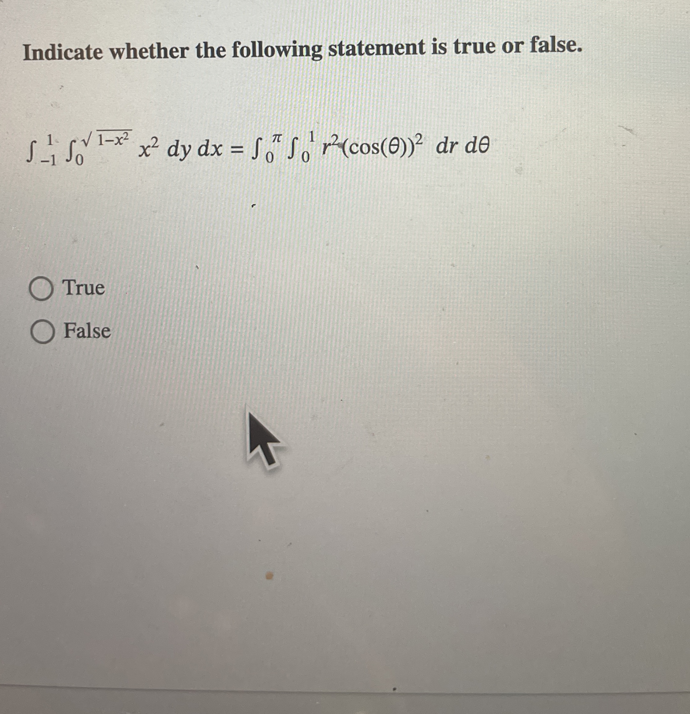 Solved Indicate whether the following statement is true or | Chegg.com