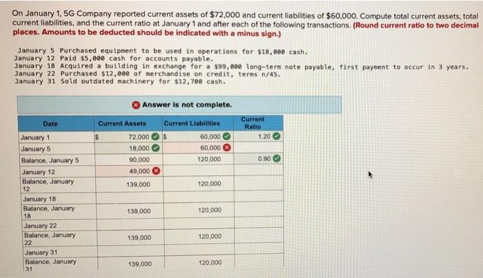 On January 1, 5G Company reported current assets of $72,000 and current liabilities of $60,000. Compute total current assets,