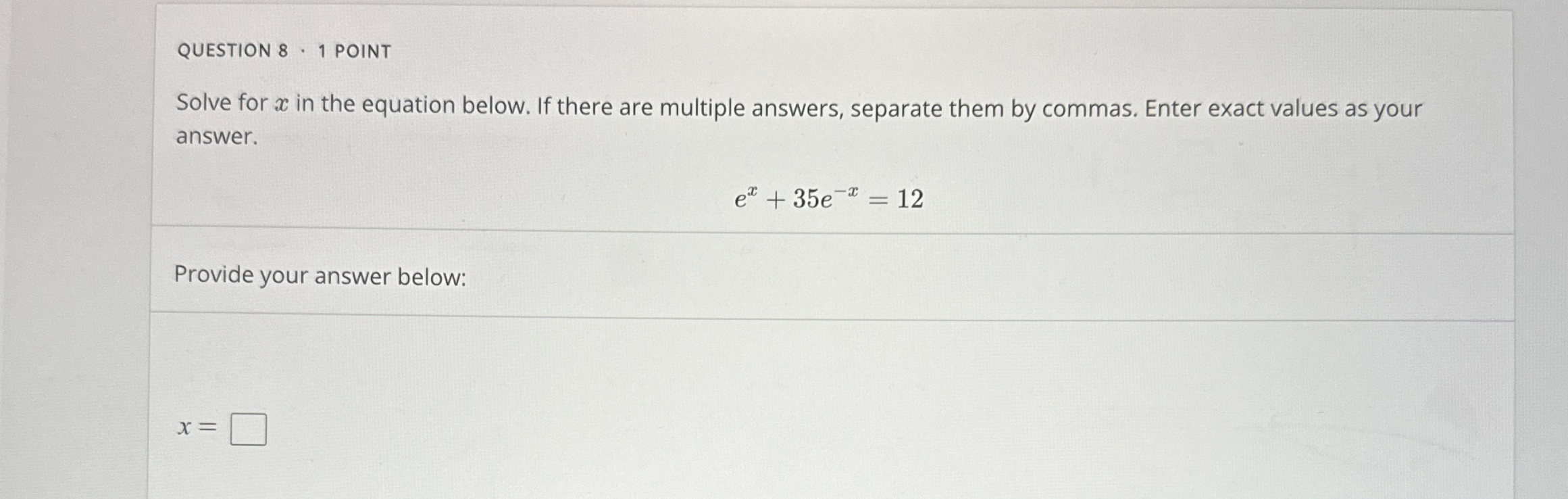 Solved QUESTION 8*1 ﻿POINTSolve for x ﻿in the equation | Chegg.com