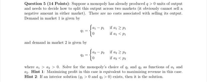 Solved Question 5 (14 Points): Suppose a monopoly has | Chegg.com
