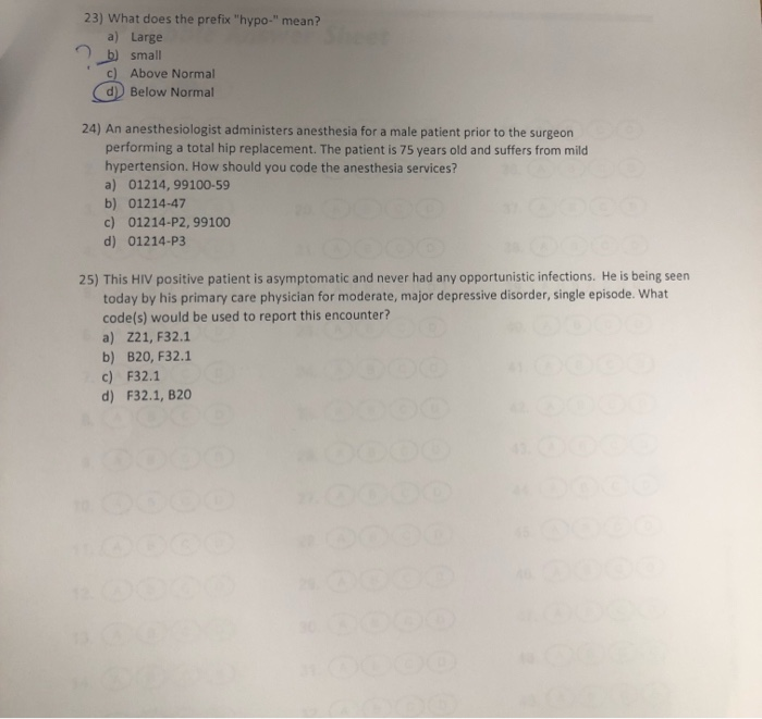 Solved 23) What does the prefix "hypo" mean? a) Large b)