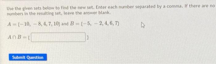 Solved Use the given sets below to find the new set. Enter | Chegg.com