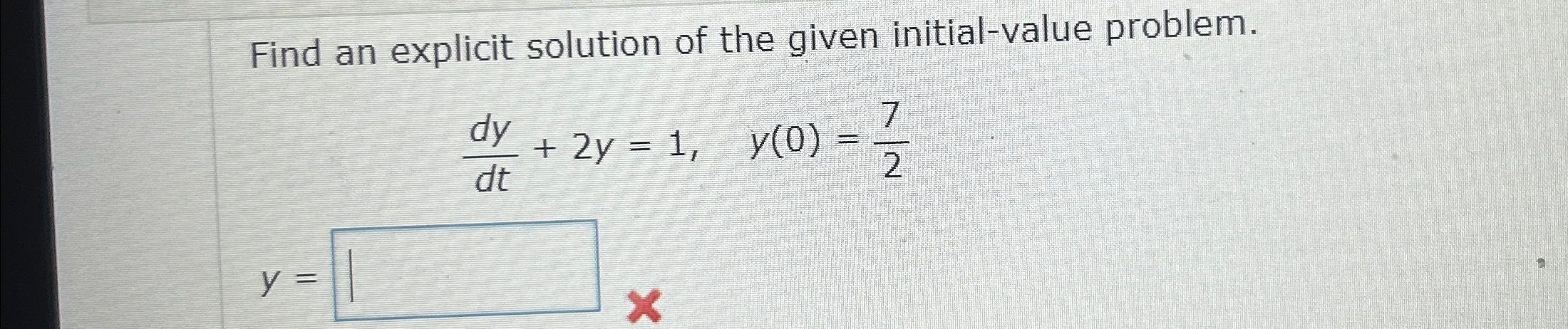 Solved Find an explicit solution of the given initial-value | Chegg.com