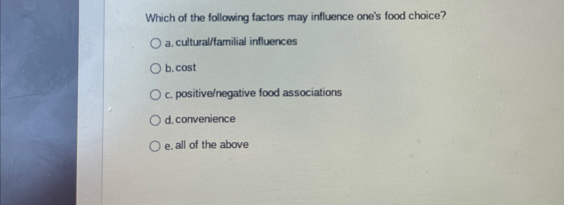 Solved Which of the following factors may influence one's | Chegg.com
