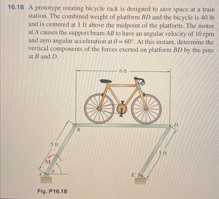 Solved 6.18 A prototype rotating bicycle rack is designed to | Chegg.com