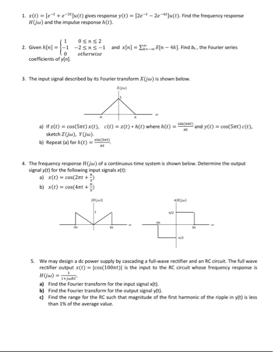 Solved 1 X T E Ju T Gives Response Y T Chegg Com