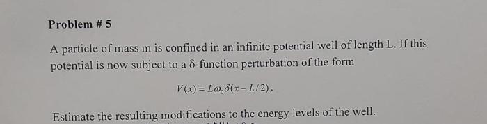 Solved A Particle Of Mass M Is Confined In An Infinite | Chegg.com