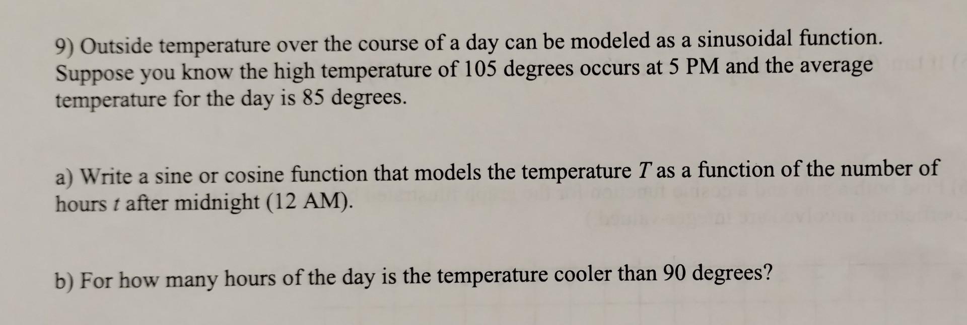 Solved 9) Outside temperature over the course of a day can | Chegg.com