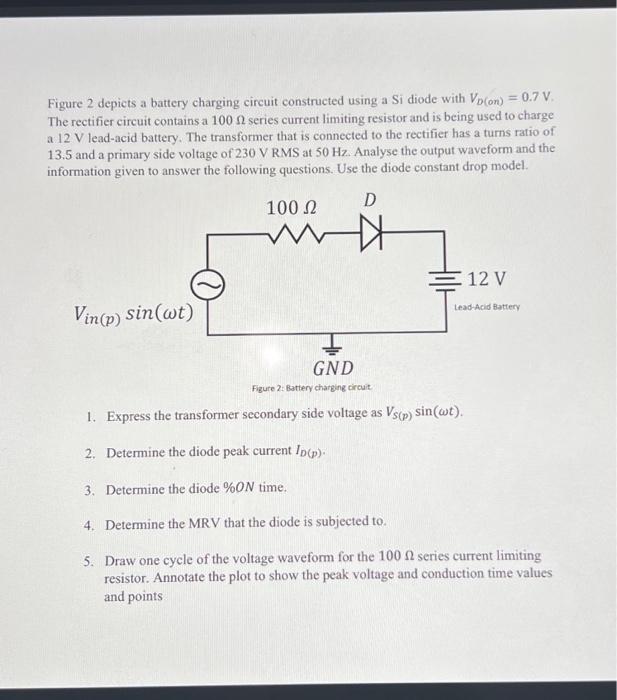 Figure 2 depicts a battery charging circuit Circuit Diagram