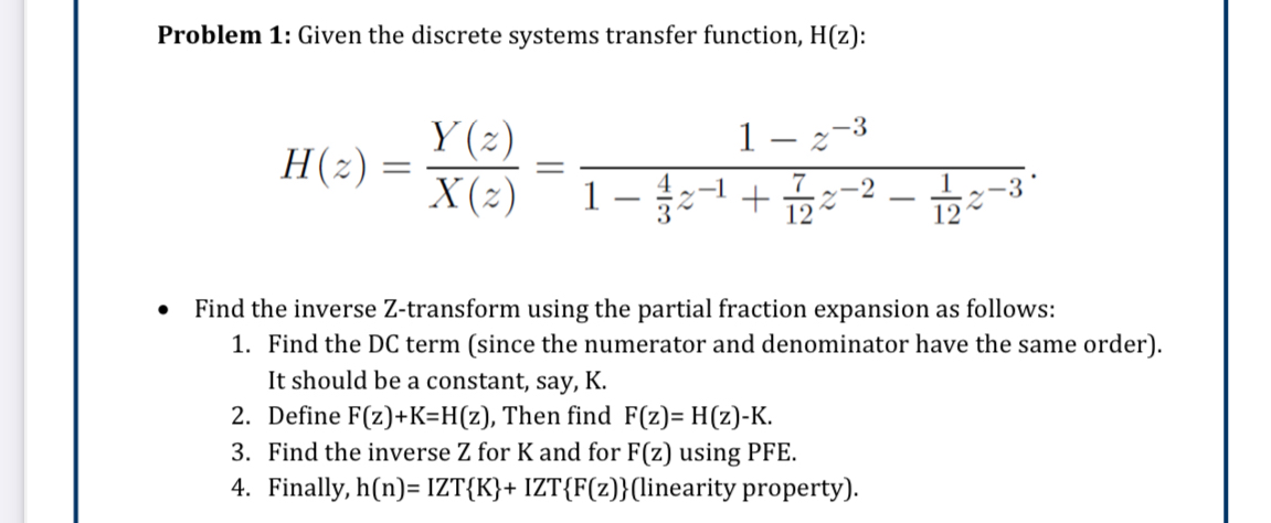 Solved Problem 1: Given the discrete systems transfer | Chegg.com