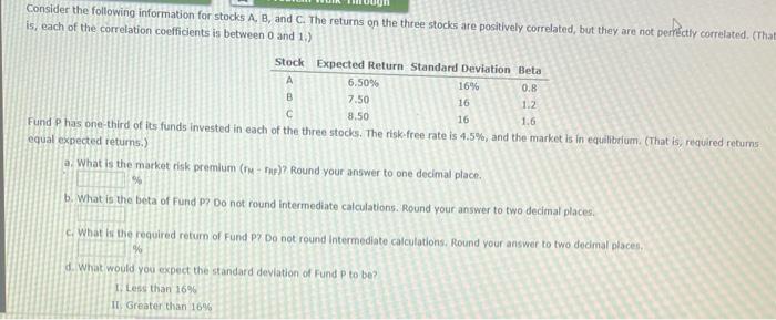 Solved Consider The Following Information For Stocks A, B, | Chegg.com