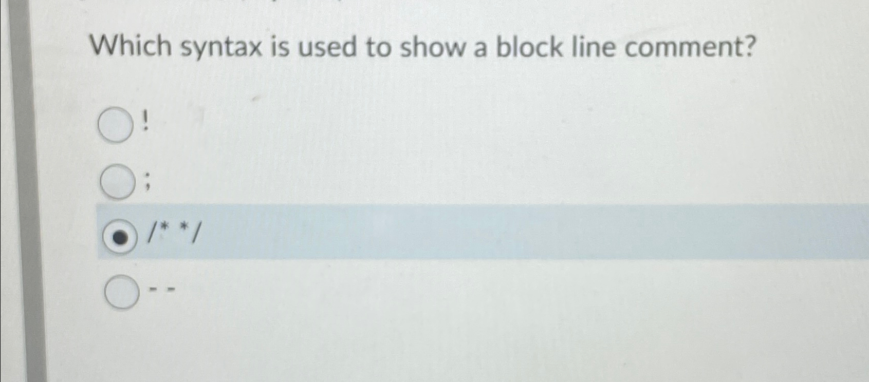 Solved Which syntax is used to show a block line | Chegg.com