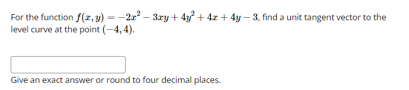 Solved For The Function F X Y 2x2 3xy 4y2 4x 4y 3 ﻿find A