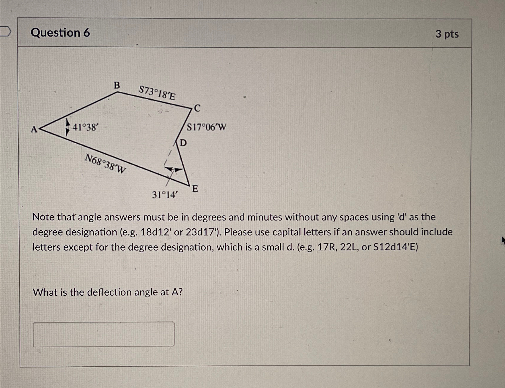 Solved Question 63ptsNote that angle answers must be in | Chegg.com