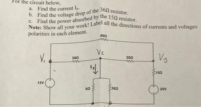 Solved Circuit Below, A. Find The Current Ix. B. Find The | Chegg.com