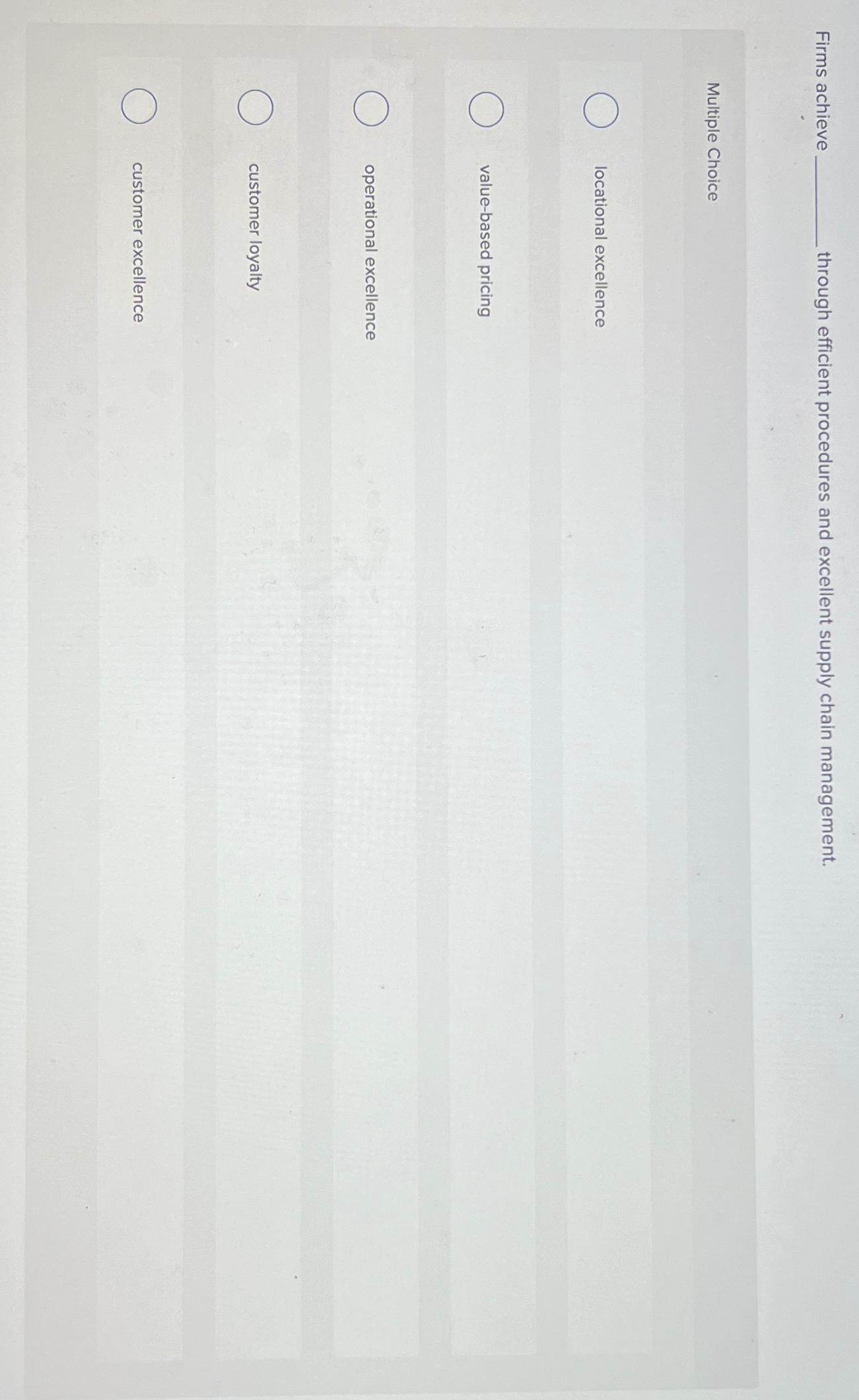 Solved Firms achieve through efficient procedures and