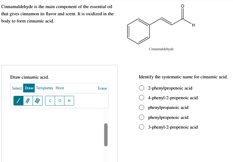 Solved Identify the systematic name for cinnamic | Chegg.com