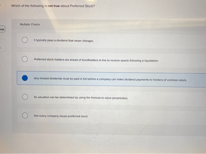 Which Of The Following Is True Of A Stock Dividend Solved Which of the following is not true about Preferred | Chegg.com