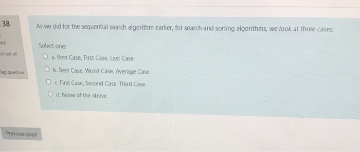 Solved 38 As we did for the sequential search algorithm | Chegg.com