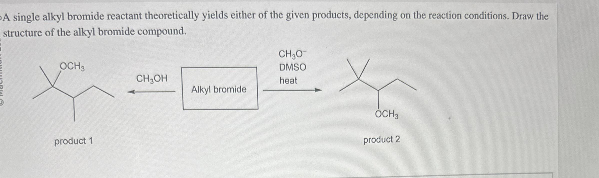 Solved A single alkyl bromide reactant theoretically yields | Chegg.com