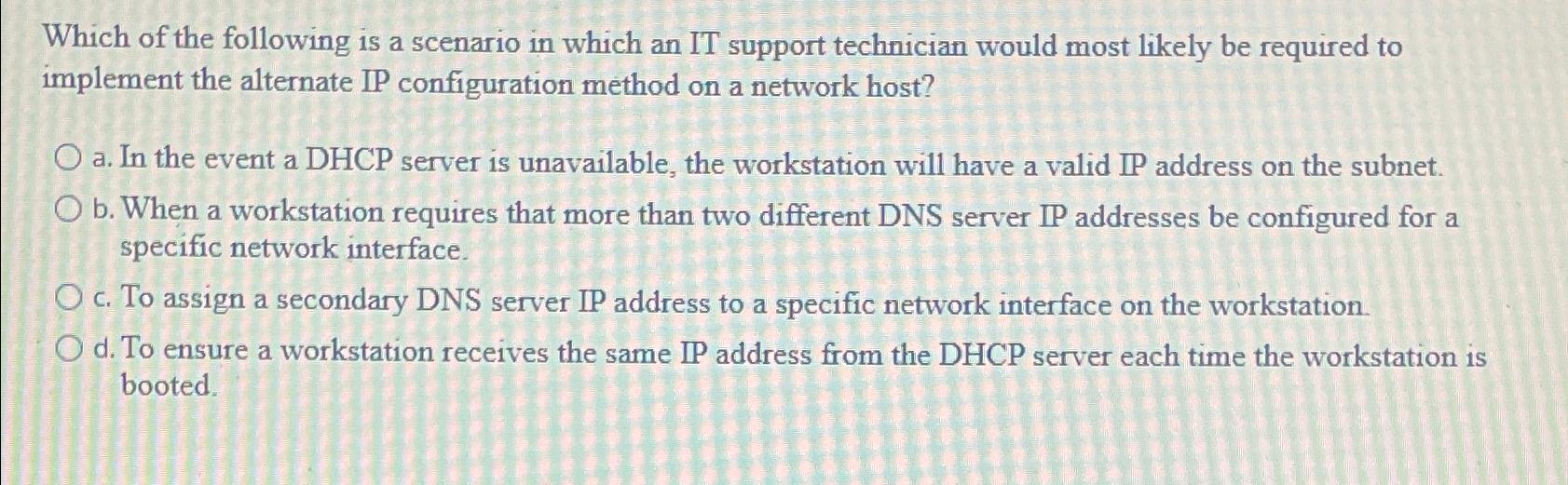 Solved Which of the following is a scenario in which an IT | Chegg.com
