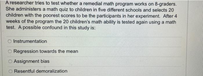 Solved A researcher tries to test whether a remedial math | Chegg.com