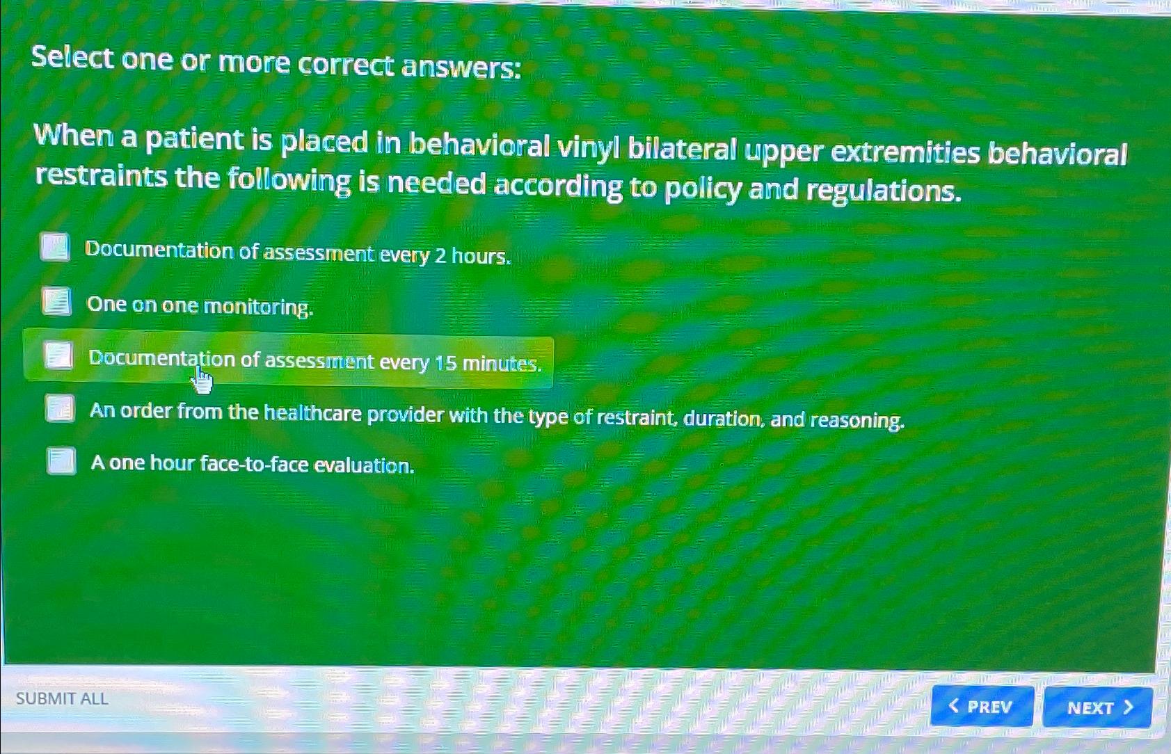 Solved Select one or more correct answers:When a patient is