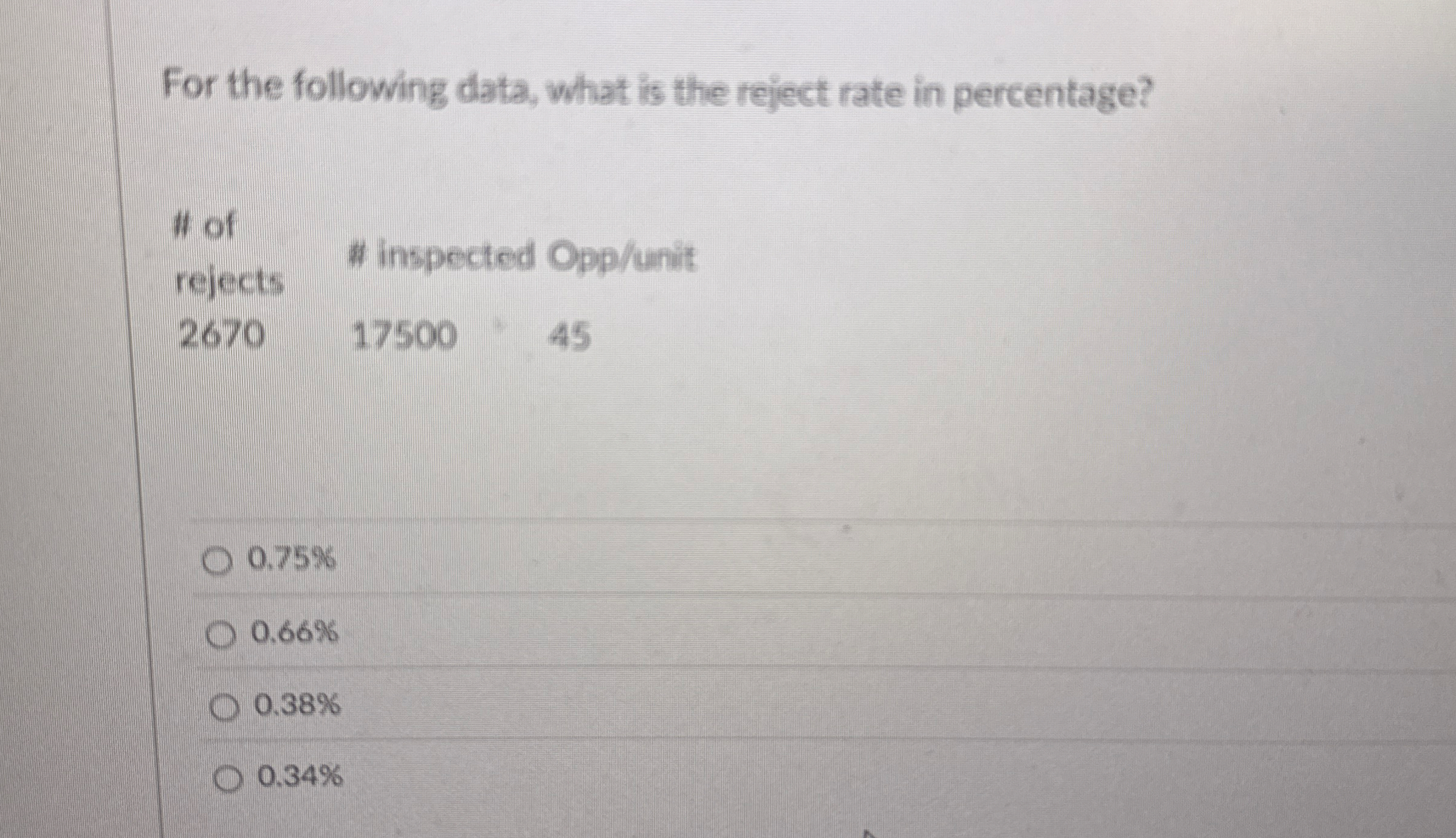 Solved For the following data, what is the reject rate in | Chegg.com