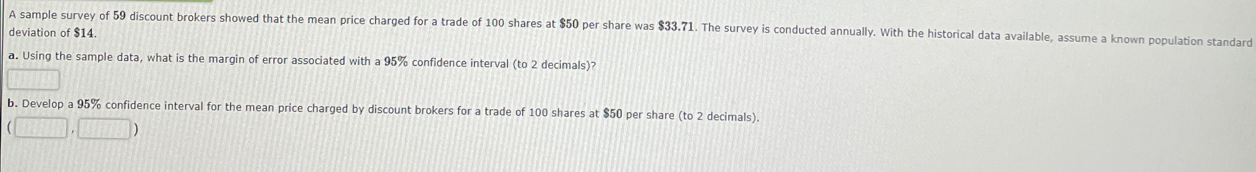 Solved A Sample Survey Of 59 ﻿discount Brokers Showed That | Chegg.com