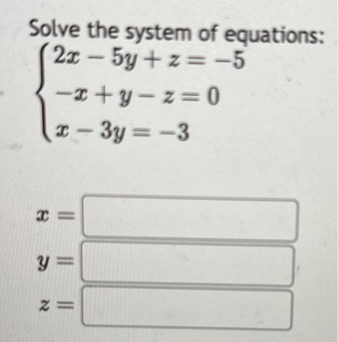 Solved Solve The System Of Equations: | Chegg.com