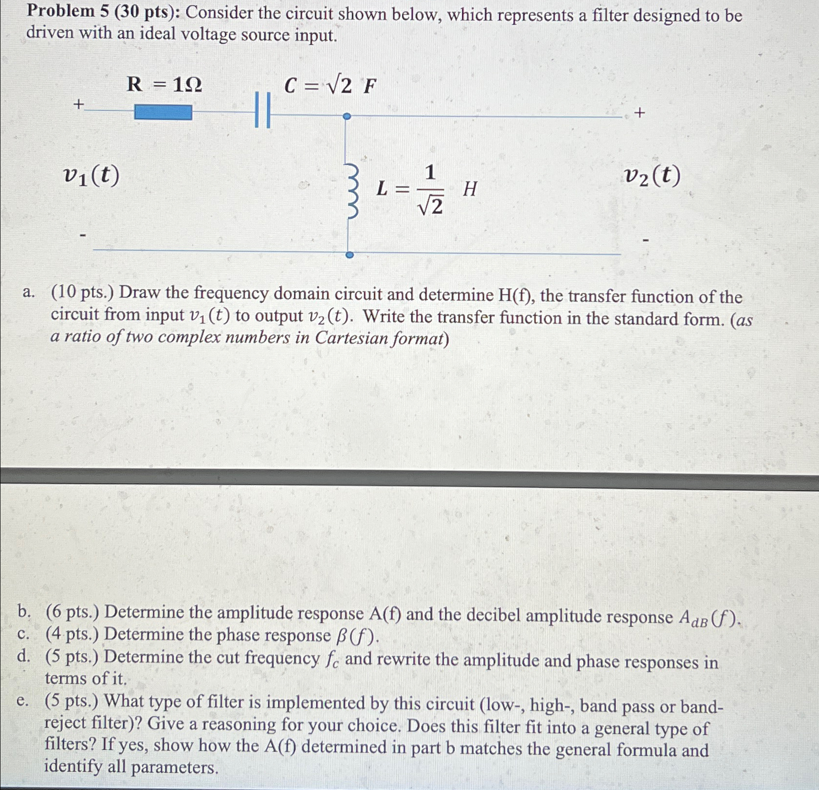 Solved Problem 5 (30 ﻿pts): Consider the circuit shown | Chegg.com