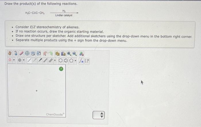 Solved Draw the product(s) of the following reactions. | Chegg.com