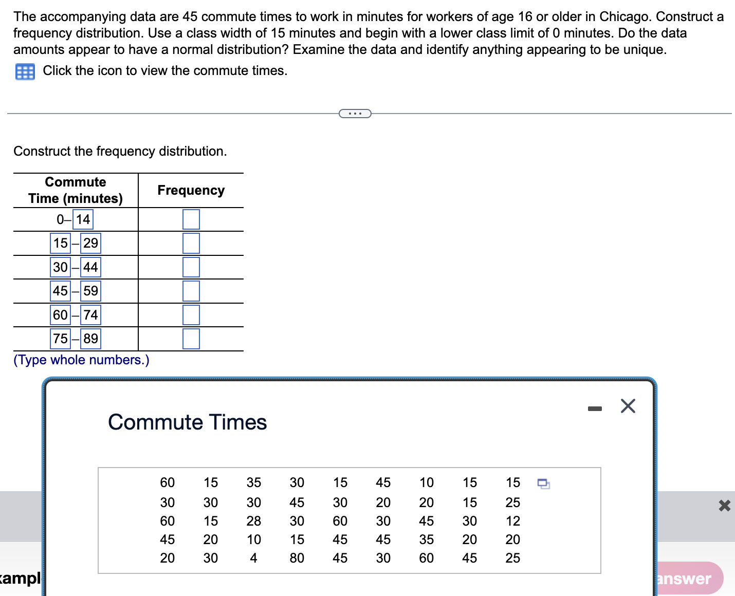 Solved The accompanying data are 45 commute times to work | Chegg.com