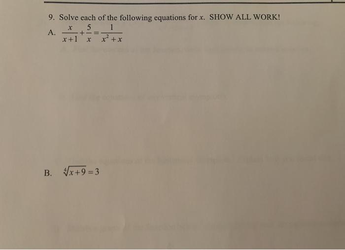 Solved 9. Solve each of the following equations for x. SHOW | Chegg.com
