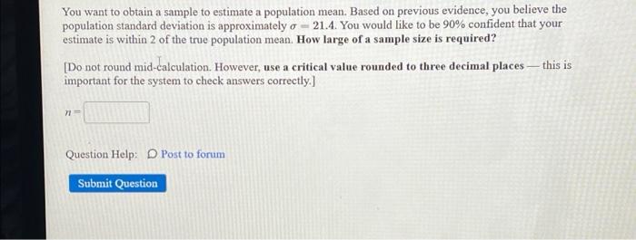 Solved You want to obtain a sample to estimate a population | Chegg.com