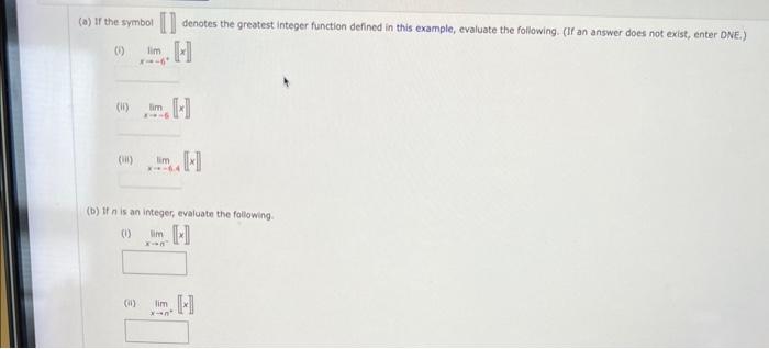 Solved (a) If the symbol denotes the greatest integer | Chegg.com