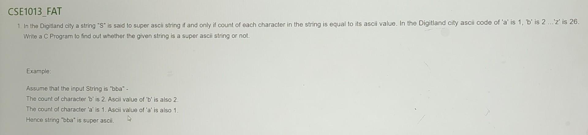 Solved CSE1013 FAT 1. In the Digitland city a string 