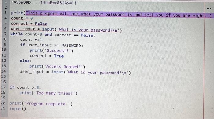 Solved This is coded in python!The following code has a 1 | Chegg.com