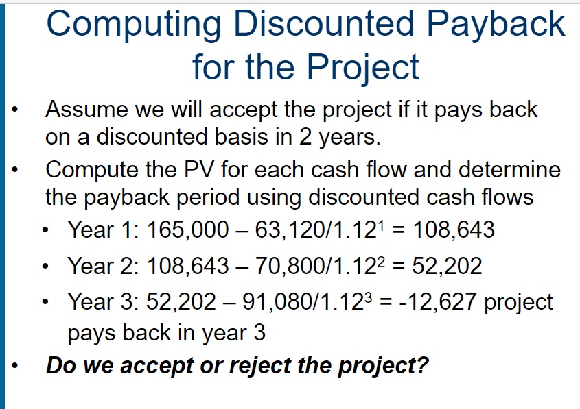Solved Computing Discounted Paybackfor the ProjectAssume we | Chegg.com