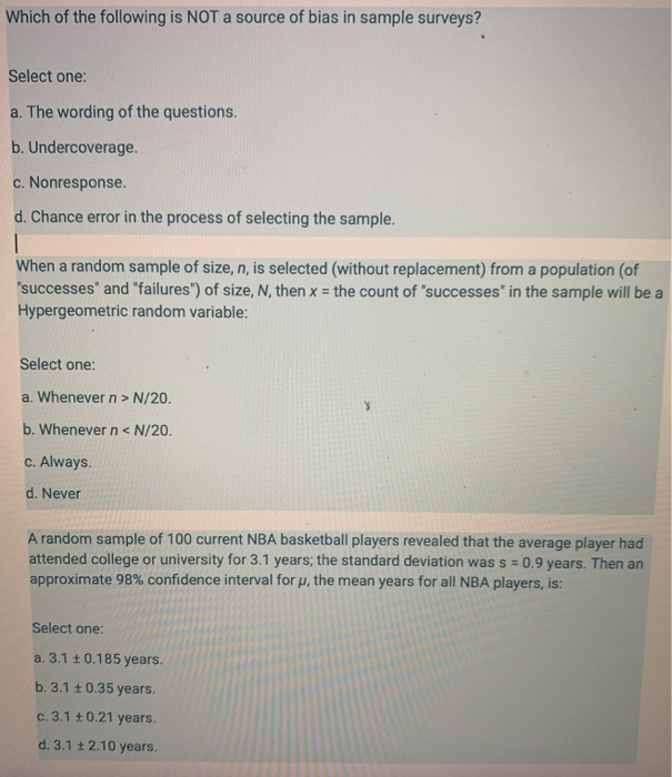 Solved Which Of The Following Is NOT A Source Of Bias In | Chegg.com