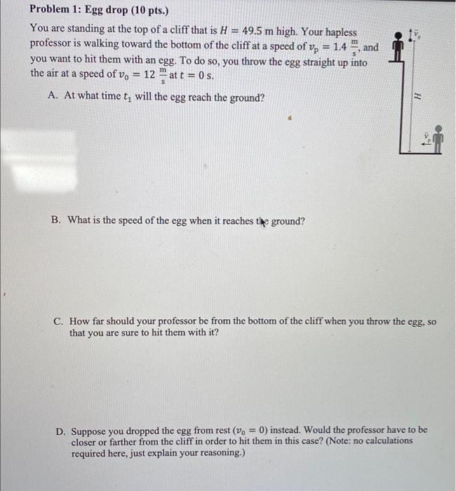 Solved Problem 1: Egg drop (10 pts.) You are standing at the | Chegg.com