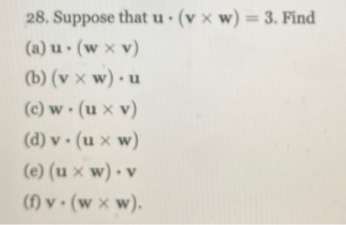 Solved 28 Suppose That U V X W 3 Find A U W X V Chegg Com